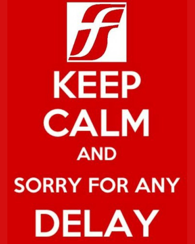 keep calm and sorry for any delay