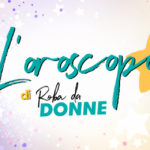 Oroscopo dal 2 all'8 maggio - Come sopravvivere alle stelle