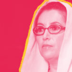Benazir Bhutto, la donna uccisa per rimettere tutte le altre "al loro posto"