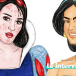 "Le vere principesse hanno l'acne, i peli, le cicatrici, e sono meravigliose così"