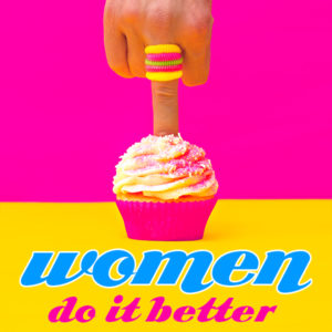 Women do it better Women do it better