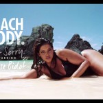 Beach Body. Not Sorry