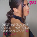 Tante idee per acconciature super glam