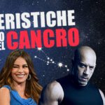 9 caratteristiche dei nati sotto il segno del Cancro, VIP compresi