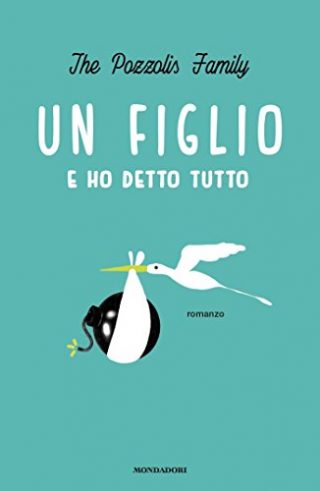 Un figlio e ho detto tutto