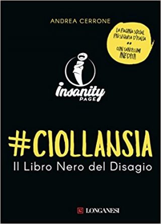 #Ciollansia. Il libro nero del disagio