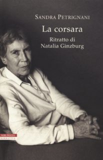 La corsara. Ritratto di Natalia Ginzburg La corsara. Ritratto di Natalia Ginzburg