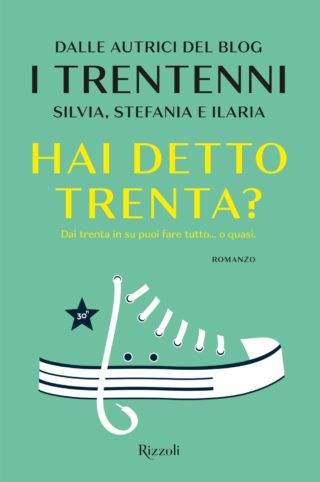 Hai detto trenta?
