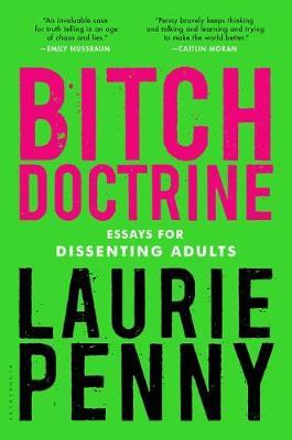 Uomini che scop**o donne invisibili: Laurie Penny e le "teorie di una stronza"