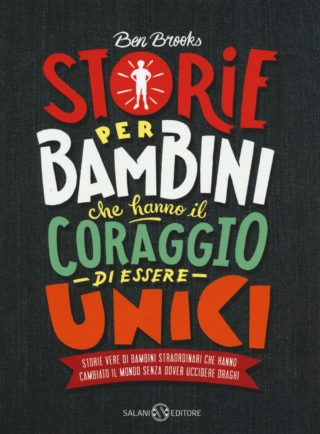 Storie per bambini che hanno il coraggio di essere unici