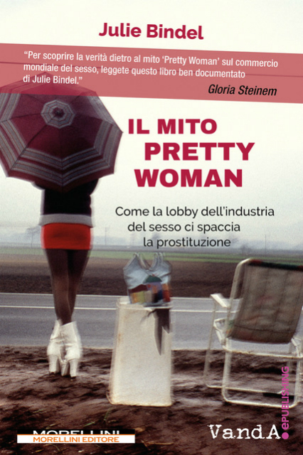 Perché "Pretty Woman" non è una storia d'amore né una bella favola