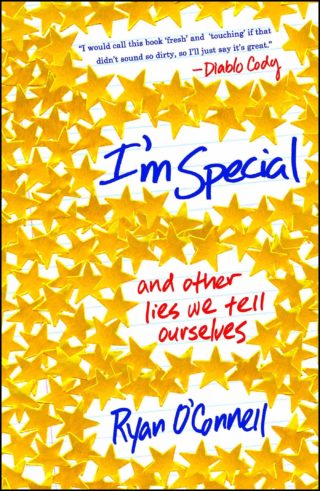I'm Special: And Other Lies We Tell Ourselves