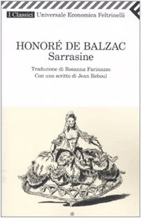 Sarrasine - Honoré de Balzac Sarrasine - Honoré de Balzac