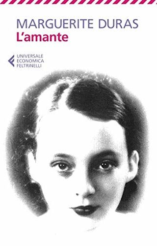 Marguerite Duras - L'amante Marguerite Duras - L'amante