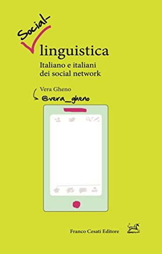 Social-linguistica. Italiano e italiani dei social network Social-linguistica. Italiano e italiani dei social network