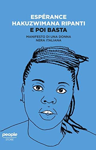 E Poi Basta. Manifesto di una donna nera italiana E Poi Basta. Manifesto di una donna nera italiana