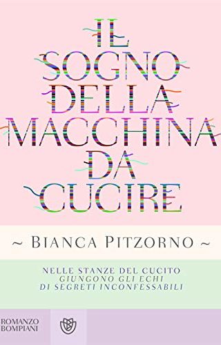 Il sogno della macchina da cucire Il sogno della macchina da cucire