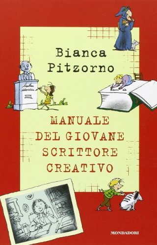 Il manuale del giovane scrittore creativo Il manuale del giovane scrittore creativo