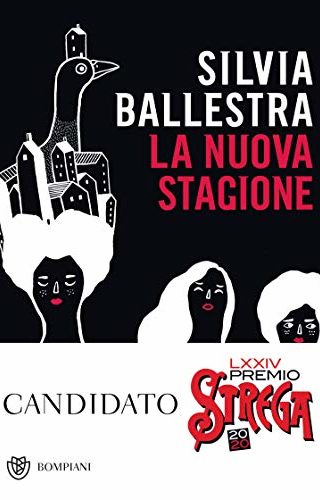 La nuova stagione di Silvia Ballestra La nuova stagione di Silvia Ballestra