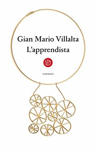 L'apprendista di Gian Mario Villalta L'apprendista di Gian Mario Villalta