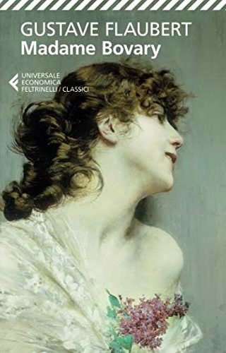 Madame Bovary di Gustave Flaubert Madame Bovary di Gustave Flaubert