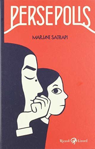 Persepolis di Marjane Satrapi Persepolis di Marjane Satrapi