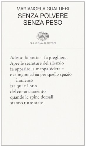 Senza polvere senza peso di Mariangela Gualtieri Senza polvere senza peso di Mariangela Gualtieri