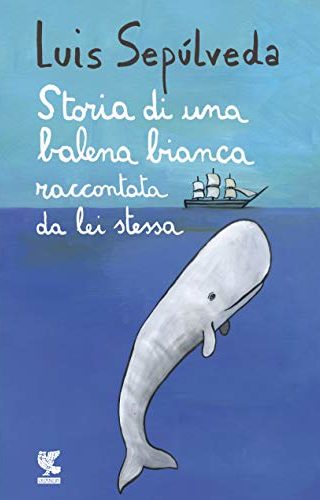 Storia di una balena bianca raccontata da lei stessa Storia di una balena bianca raccontata da lei stessa