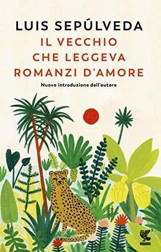 Il vecchio che leggeva romanzi d'amore Il vecchio che leggeva romanzi d'amore